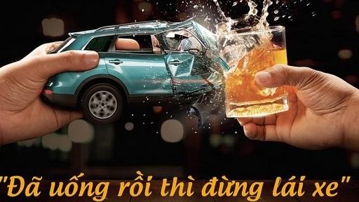 Những điểm cần lưu ý về quy định “Đã uống rượu, bia thì không lái xe”