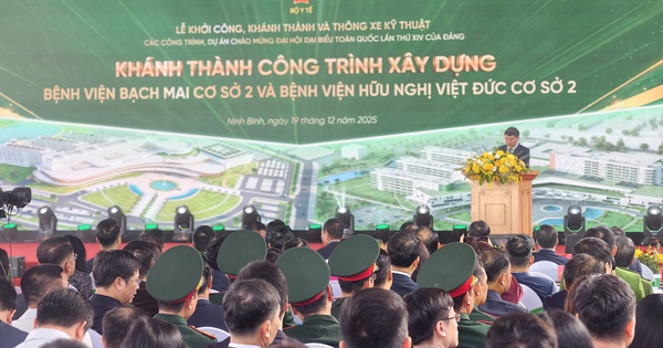 Khánh thành cơ sở 2 của hai bệnh viện lớn Bạch Mai và Hữu nghị Việt Đức