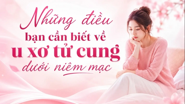 Những điều bạn cần biết về u xơ tử cung dưới niêm mạc 