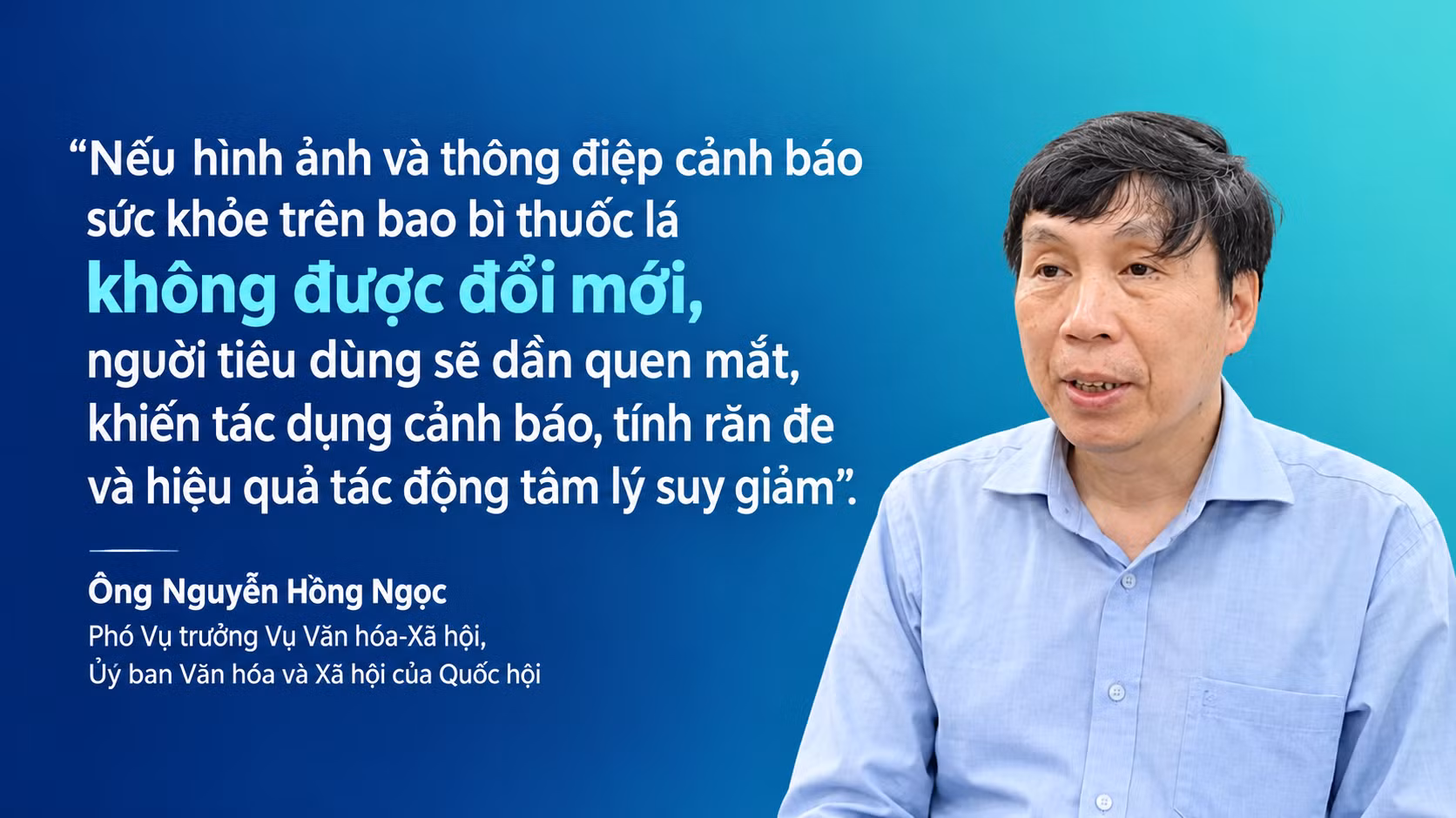 Cảnh báo sức khỏe trên bao bì thuốc lá: Đề xuất tăng diện tích lên ít nhất 85% ong-hong-ngoc-a.png